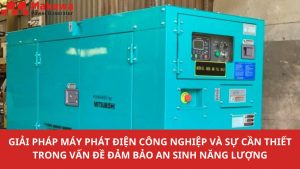 Giải pháp máy phát điện công nghiệp