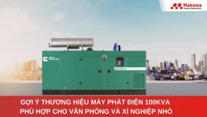 thương hiệu máy phát điện 100kVA